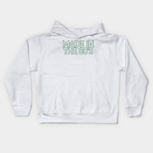 Made in the 80's Kids Hoodie